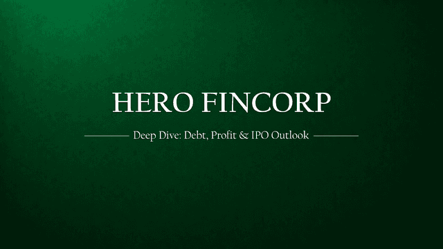 Hero FinCorp Deep Dive: High Debt, Low Profit—Is the IPO Worth It?