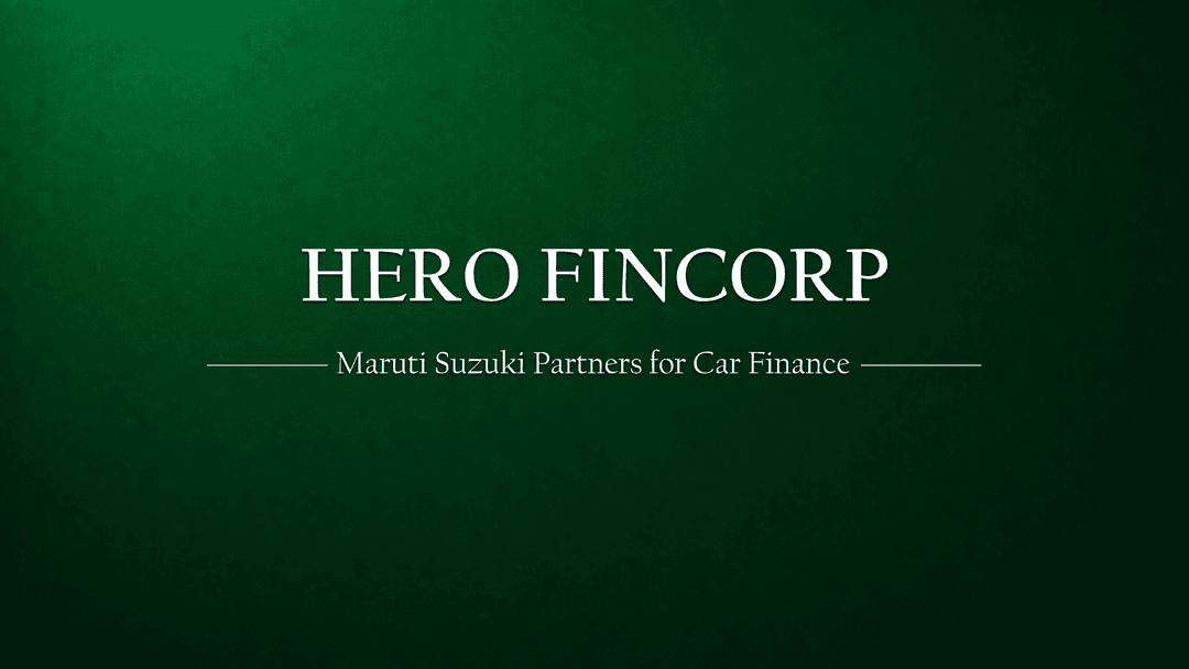 Maruti Suzuki Partners with Hero FinCorp to Expand Car Financing Options