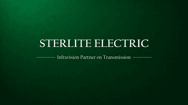Infravision and Sterlite Power Forge Strategic Partnership to Transform India’s Power Transmission
