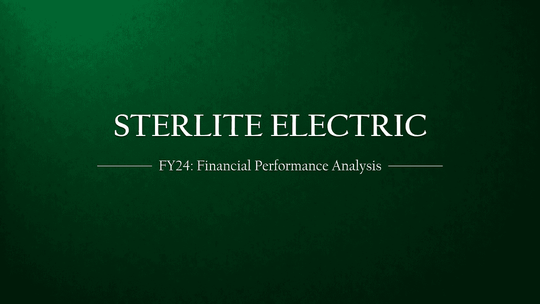 Sterlite Power FY24 Performance Report: A Comprehensive Analysis