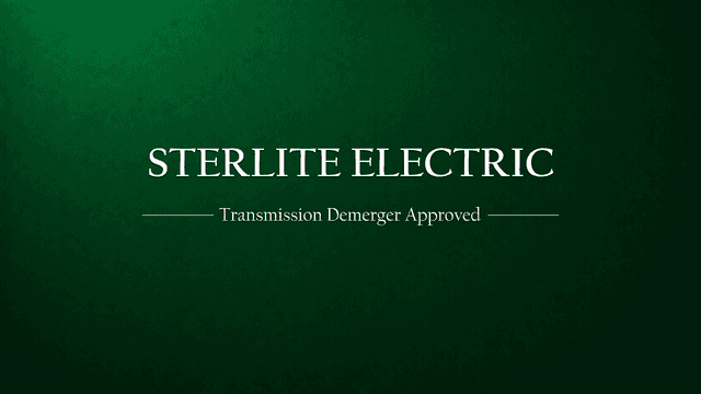 Sterlite Power's Transmission Business Demerger Approved by Stakeholders