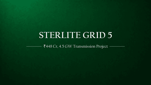 ⚡ Sterlite Grid Secures ₹448 Cr Transmission Project to Evacuate 4.5 GW RE from Ananthapur-II: Boosting India's Green Energy Grid