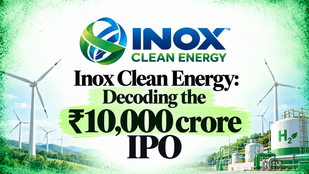 Inox Clean Energy: Decoding the ₹10,000 crore IPO