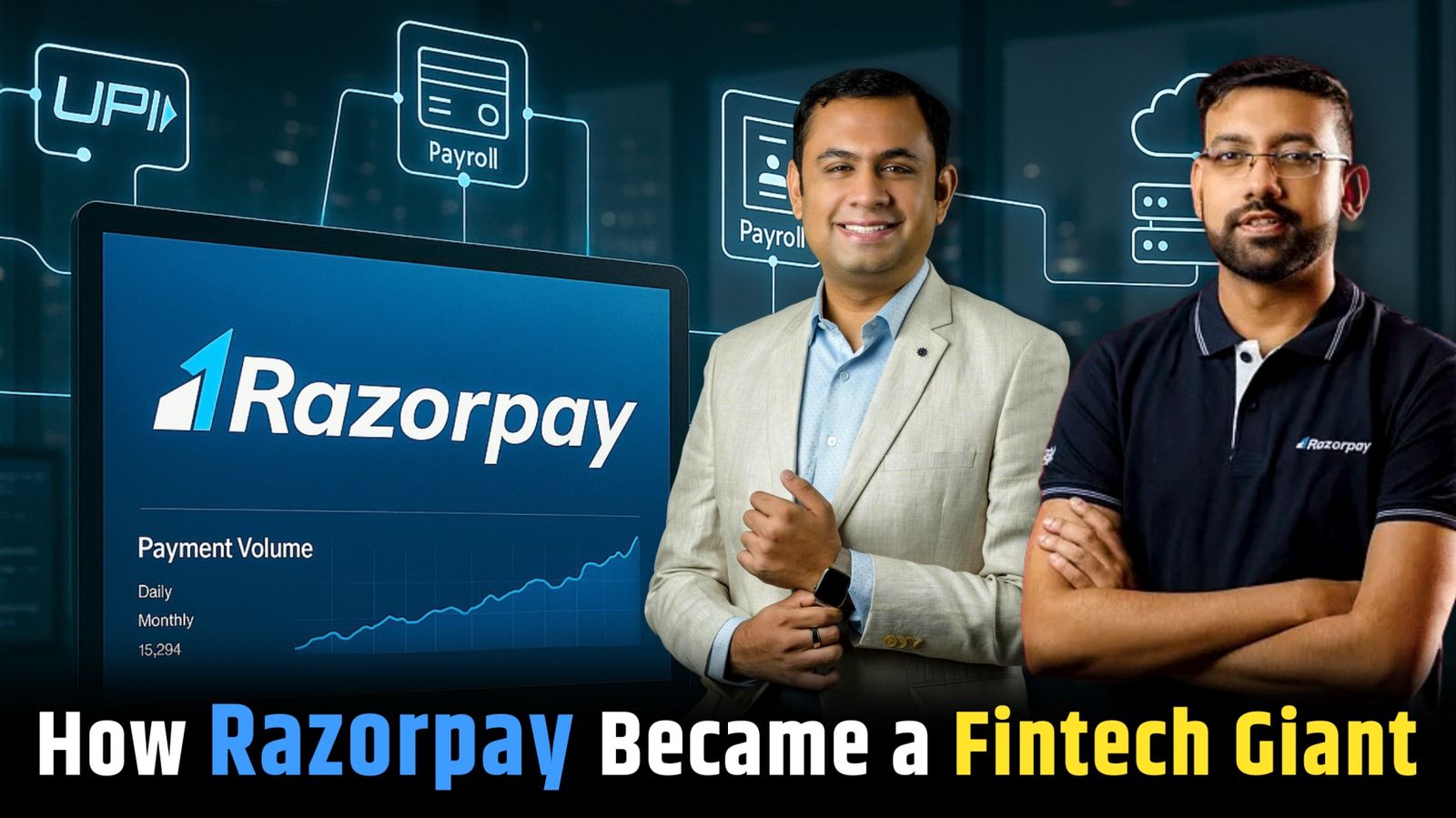 Razorpay: From Startup to Fintech Powerhouse | India’s B2B Payments Revolution